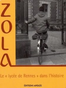 Zola, Le « lycée de Rennes » dans l’histoire
