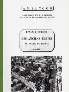 L&rsquo;association des anciens élèves du lycée de Rennes, créée en 1867