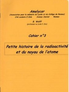 Petite histoire de la radioactivité et du noyau de l&rsquo;atome