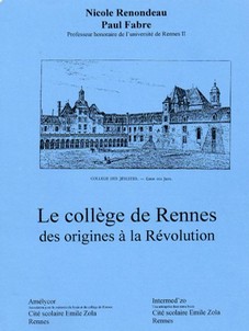 Le collège de Rennes des origines à la révolution